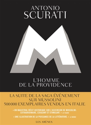 M, l'homme de la providence - Antonio Scurati