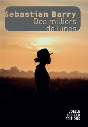 Des milliers de lunes - Sebastian Barry