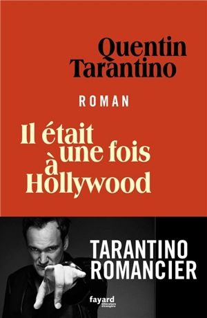 Il était une fois à Hollywood - Quentin Tarantino