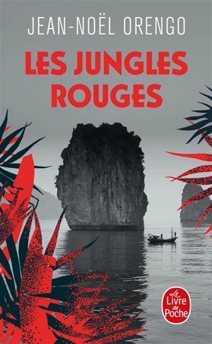 Les jungles rouges - Jean-Noël Orengo