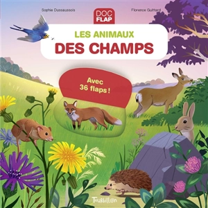 Les animaux des champs - Sophie Dussaussois