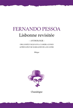 Lisbonne revisitée : anthologie - Fernando Pessoa