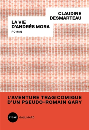 La vie d'Andrés Mora - Claudine Desmarteau