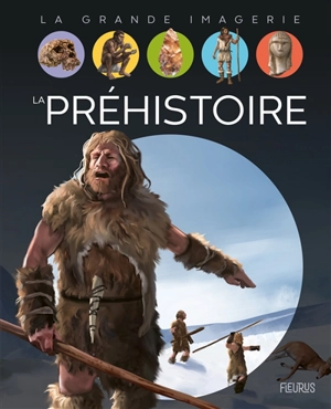 La préhistoire - Christine Sagnier