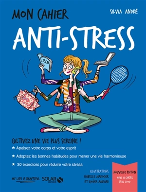 Mon cahier anti-stress - Silvia André