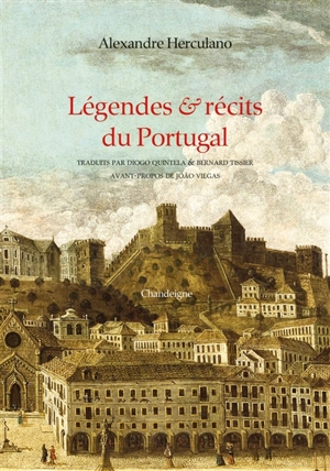 Légendes & récits du Portugal - Alexandre Herculano