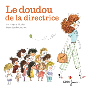 Le doudou de la directrice - Christophe Nicolas