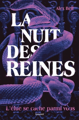 La nuit des reines - Alex Bell