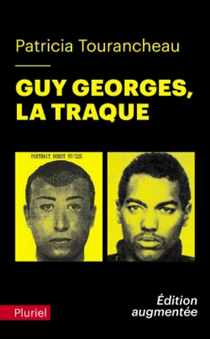 Guy Georges, la traque - Patricia Tourancheau