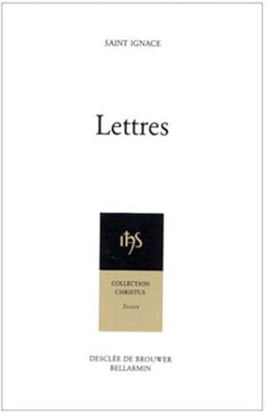Lettres - Ignace de Loyola