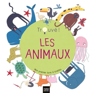 Les animaux : mon premier livre à tirettes - Magda Gargulakova