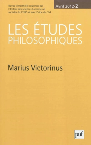 Etudes philosophiques (Les), n° 2 (2012). Marius Victorinus
