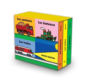 Les camions, les bateaux, les trains - Byron Barton