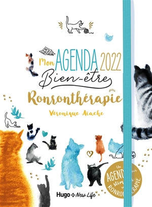 Mon agenda bien-être 2022 : ronronthérapie - Véronique Aïache