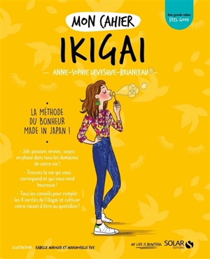 Mon cahier ikigai : la méthode du bonheur made in Japan ! - Anne-Sophie Levesque-Brianceau