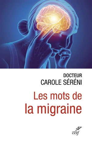 Les mots de la migraine - Carole Séréni