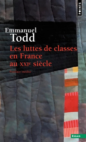 Les luttes de classes en France au XXIe siècle - Emmanuel Todd