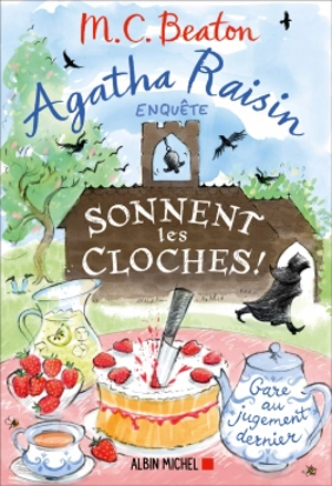 Agatha Raisin enquête. Vol. 29. Sonnent les cloches ! - M.C. Beaton