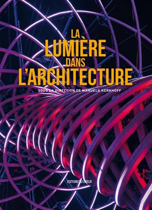 La lumière dans l'architecture