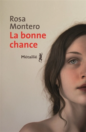 La bonne chance - Rosa Montero