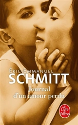 Journal d'un amour perdu - Eric-Emmanuel Schmitt