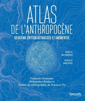 Atlas de l'anthropocène - François Gemenne