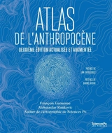 Atlas de l'anthropocène - François Gemenne