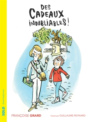 Des cadeaux inoubliables ! - Françoise Grard