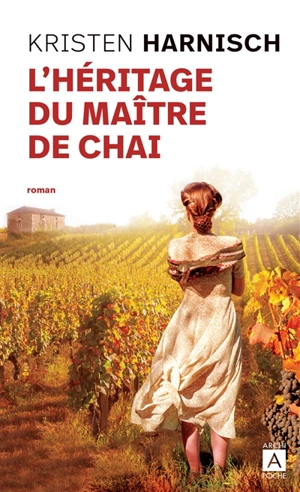 L'héritage du maître de chai - Kristen Harnisch