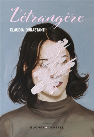 L'étrangère - Claudia Durastanti
