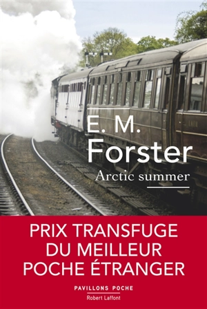 Arctic summer. Un été boréal - Edward Morgan Forster