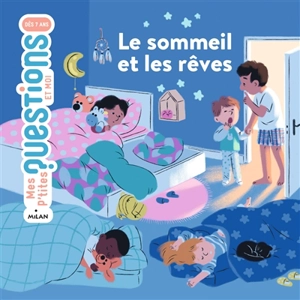 Le sommeil et les rêves - Astrid Dumontet