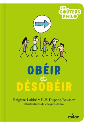 Obéir et désobéir - Brigitte Labbé