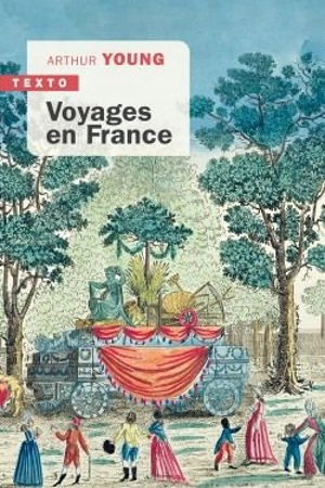 Voyages en France - Arthur Young