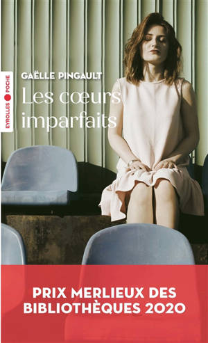 Les coeurs imparfaits - Gaëlle Pingault