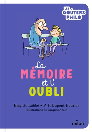 La mémoire et l'oubli - Brigitte Labbé