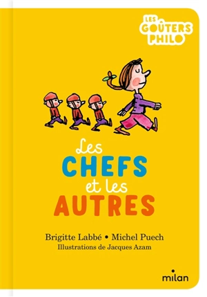 Le chef et les autres - Brigitte Labbé