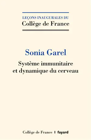 Système immunitaire et dynamique du cerveau - Sonia Garel