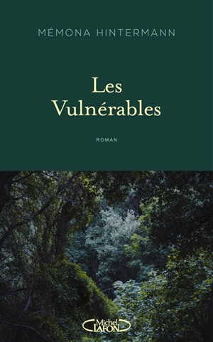 Les vulnérables - Mémona Hintermann