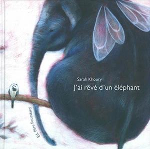 J'ai rêvé d'un éléphant - Sarah Khoury