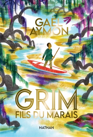 Grim, fils du marais - Gaël Aymon