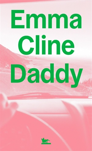 Daddy - Emma Cline