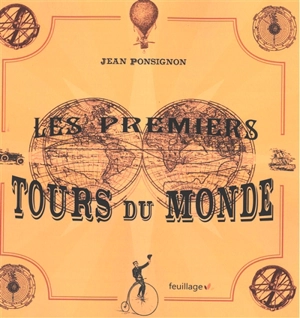 Les premiers tours du monde - Jean Ponsignon