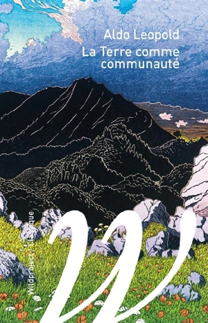 La Terre comme communauté - Aldo Leopold