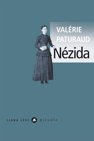 Nézida : le vent sur les pierres - Valérie Paturaud