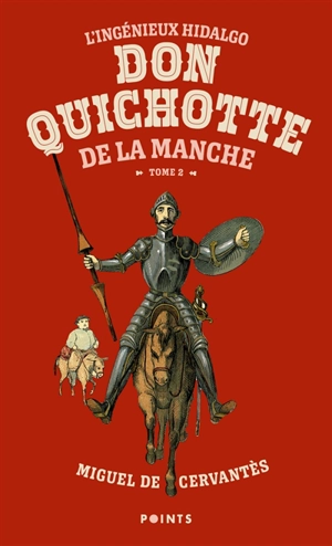 L'ingénieux hidalgo Don Quichotte de la Manche. Vol. 2 - Miguel de Cervantes Saavedra