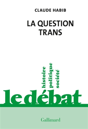 La question trans - Claude Habib