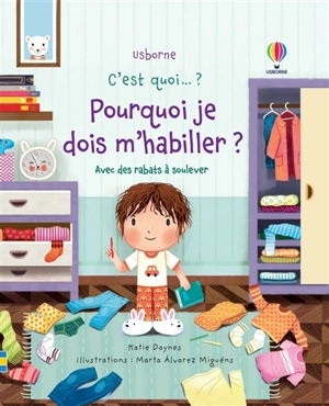 Pourquoi je dois m'habiller ? - Katie Daynes