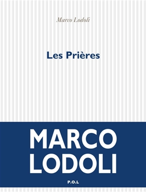 Les prières - Marco Lodoli