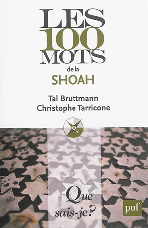 Les 100 mots de la Shoah - Tal Bruttmann